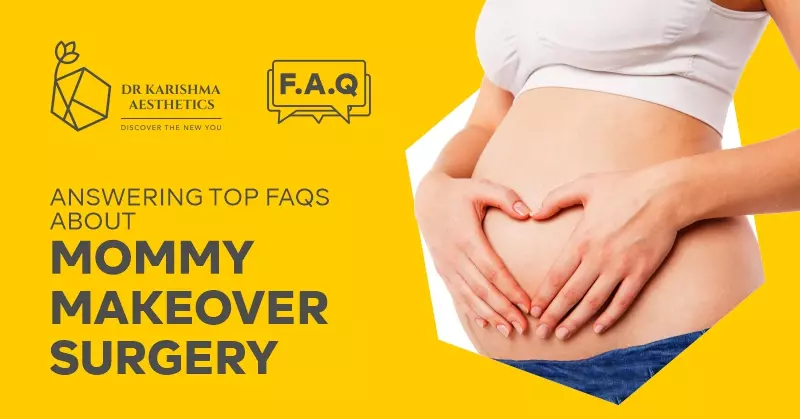 Top FAQs About Mommy Makeover Surgery